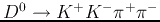 $D^0 \to K^+ K^- \pi^+ \pi^-$